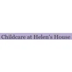 CHILDCARE AT HELEN'S HOUSE