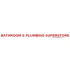 BATHROOM & PLUMBING SUPERSTORE