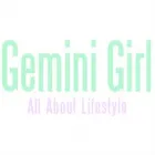 GEMINI GIRL ALL ABOUT LIFESTYLE