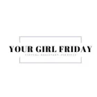YOUR GIRL FRIDAY