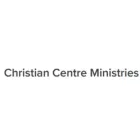CHRISTIAN CENTRE MINISTRIES