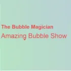 THE BUBBLE MAGICIAN AMAZING BUBBLE SHOW